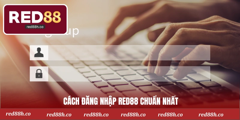 Cách đăng nhập Red88 chuẩn nhất