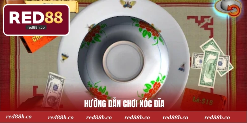 Hướng dẫn chơi xóc đĩa