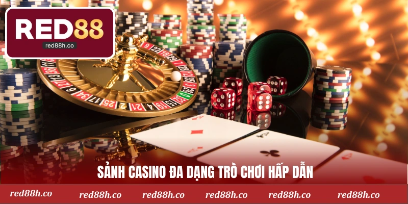 Sảnh casino đa dạng trò chơi hấp dẫn
